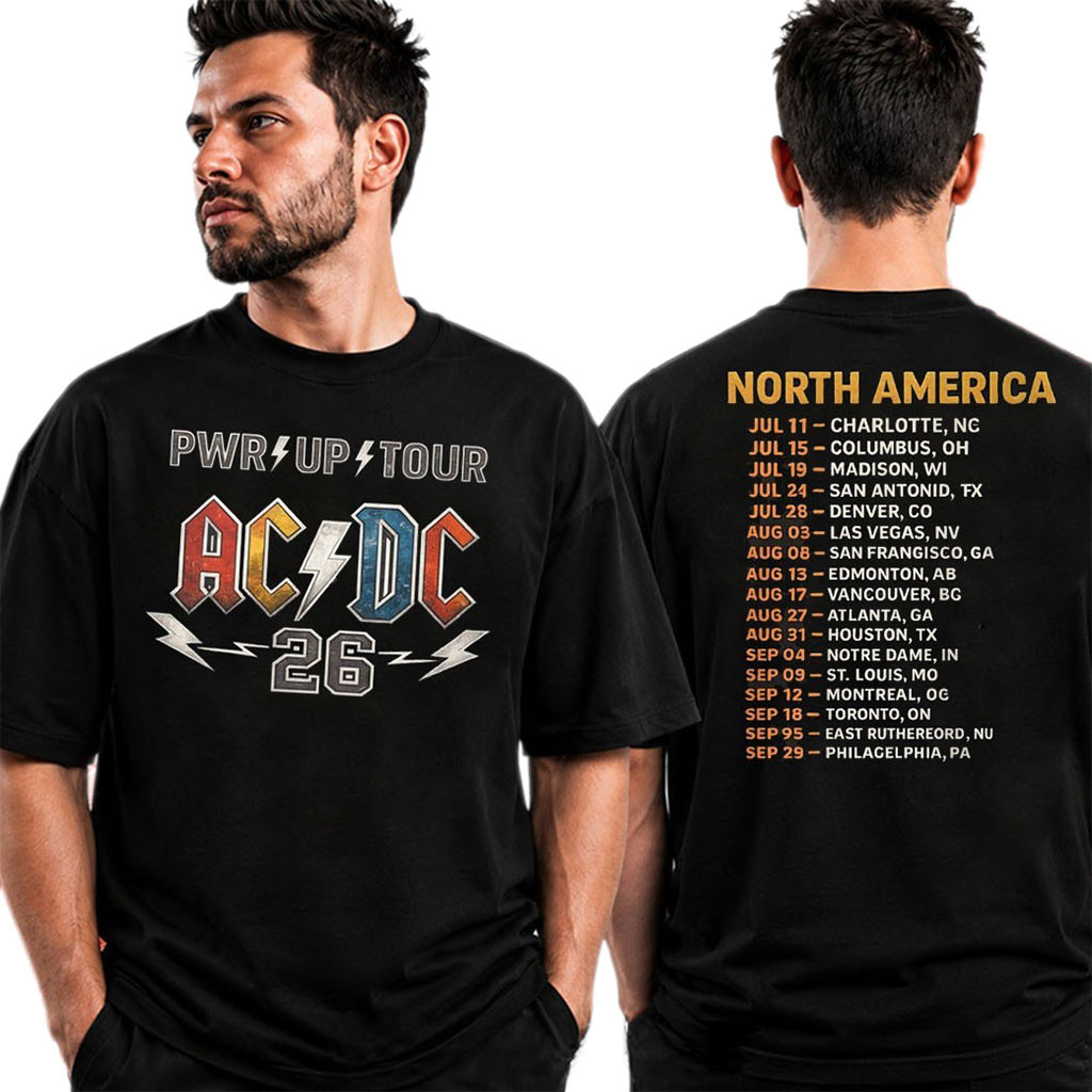 AC DC PWR Up Tour 2026 North America Schedule T-Shirt AC DC Merch Gift For Band Fans