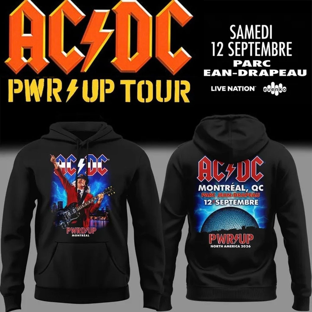 ACDC Merch 2026 ACDC Montreal Concert Hoodie Parc Jean Drapeau Sept 12 Power Up Tour Hoodie'