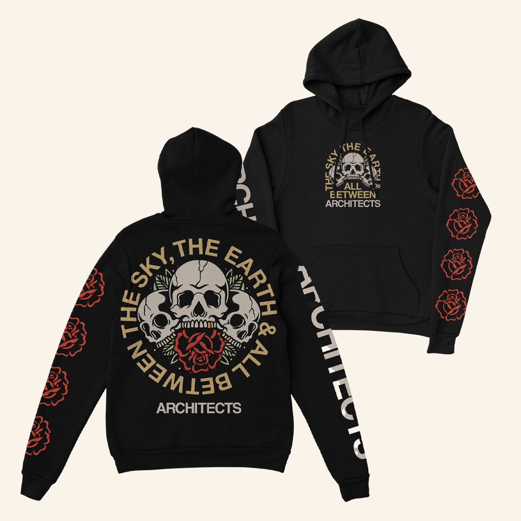 Architect Merch The Sky The Earth And All Between Skull Hoodie Gifts For Him