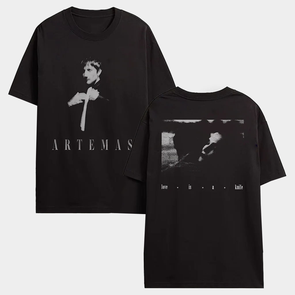 Artemas Merch 2026 Love Is A Knife T-Shirt Black Presents For Music Lovers