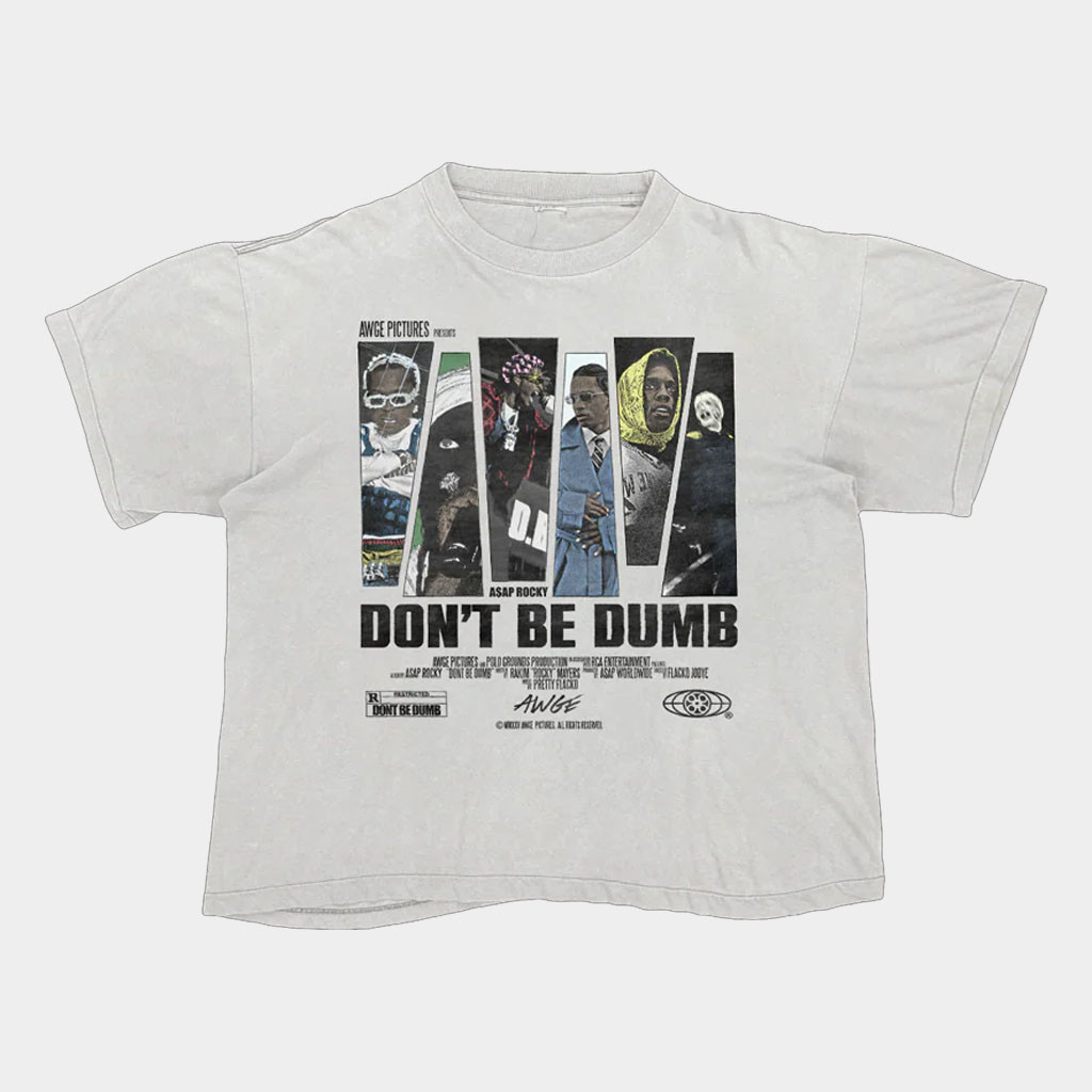 AWGE Merch Group T-Shirt Don't Be Dumb Shirt ASAP Rocky Merch Gifts For Rap Lovers