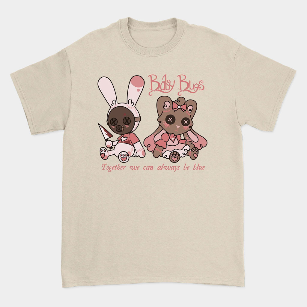 Baby Bugs Merch 2026 Bunny Friends T-Shirt Together We Can Always Be Blue Shirt Fans Gifts