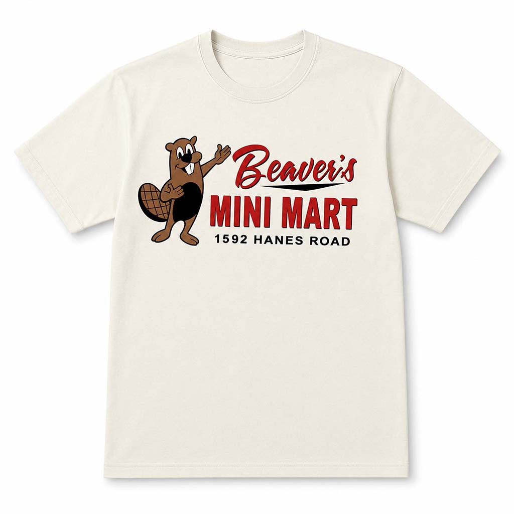 Beaver's Mini Mart 1592 Hanes Road Shirt Birthday Gift For Friends