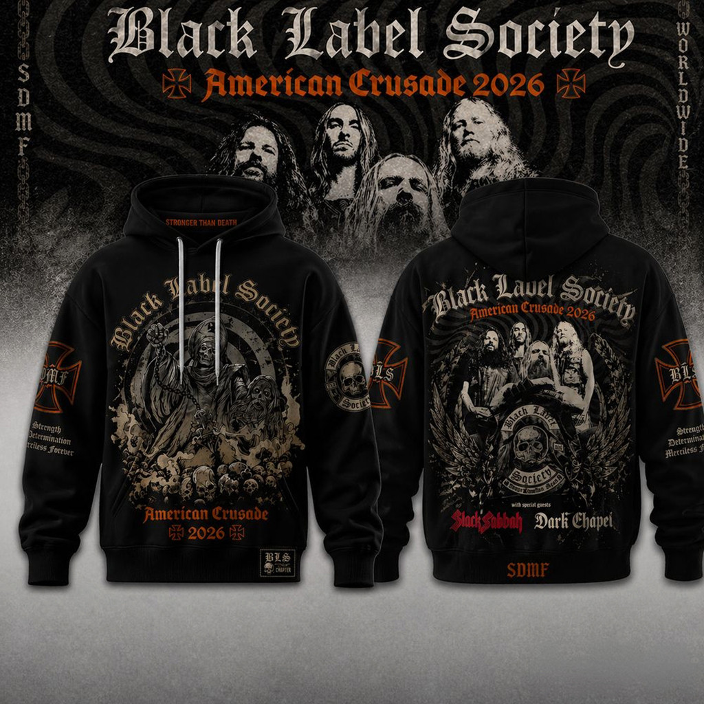 Black Label Society American Crusade 2026 Tour Hoodie Black Label Society Merch Gifts For Fans