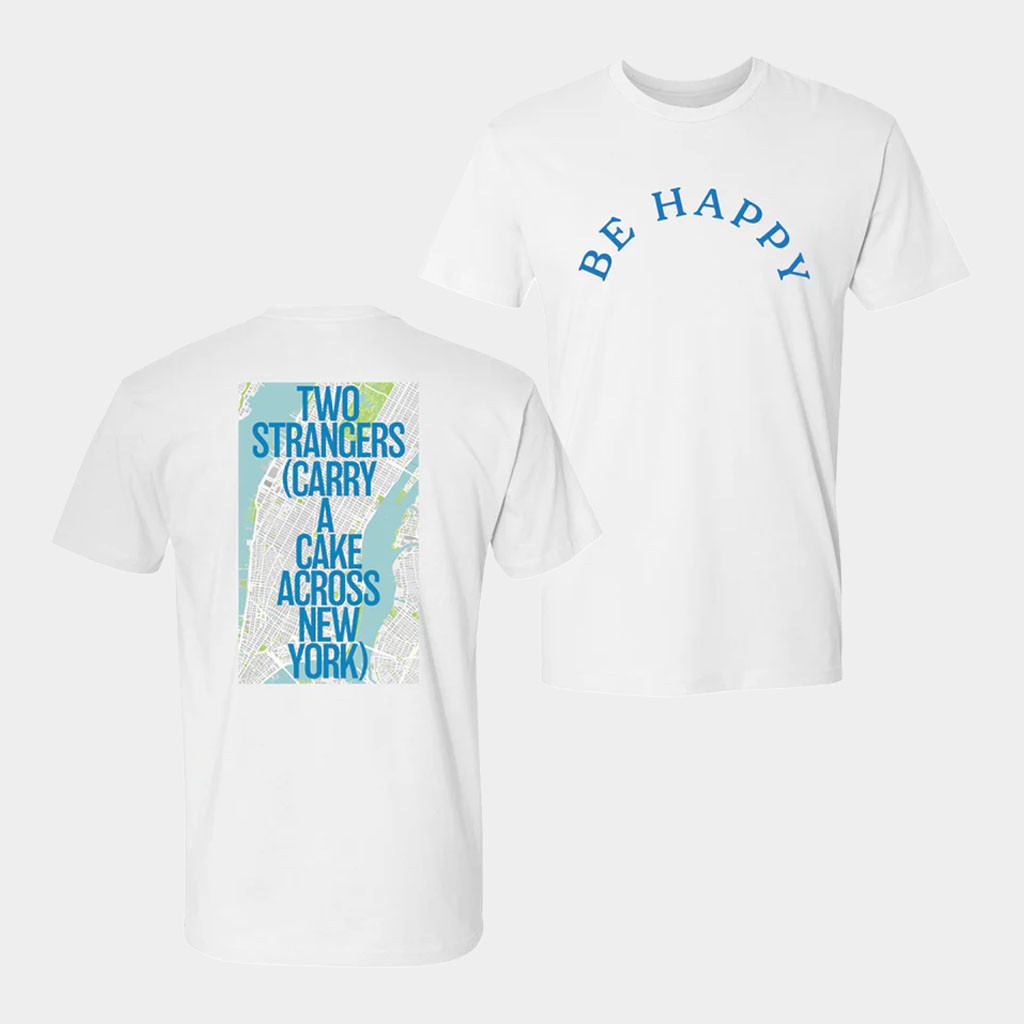 Broadway Merch 2026 Two Strangers Be Happy Map T-Shirt White Present for Besties