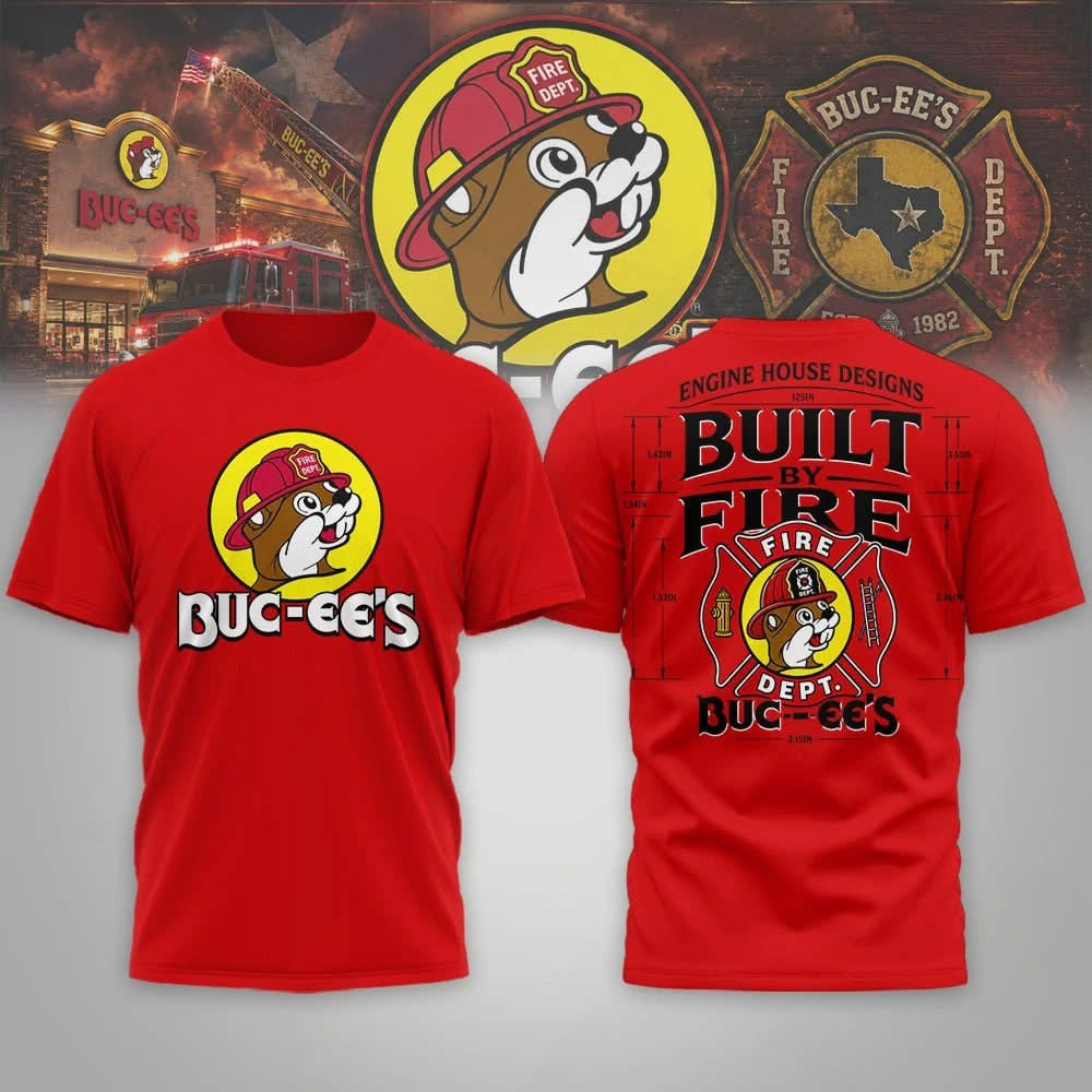 Buc Ee's Firefighter Engine House Designs Built By Fire Logo 2026 T-Shirt Father's Day Gifts
