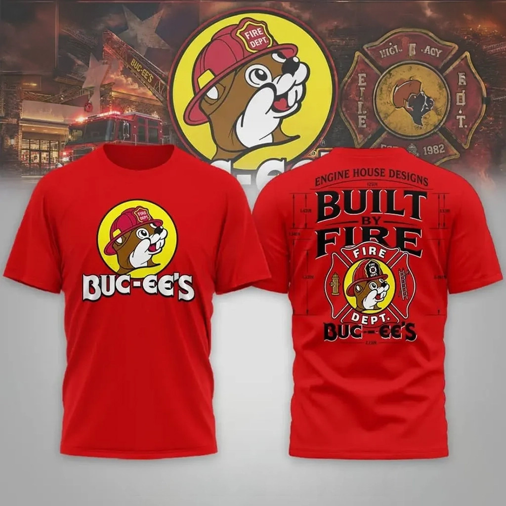 Buc Ee's Firefighter Fire Dept Built T-Shirt Engine House Designs Shirt Cool Fireman Gifts