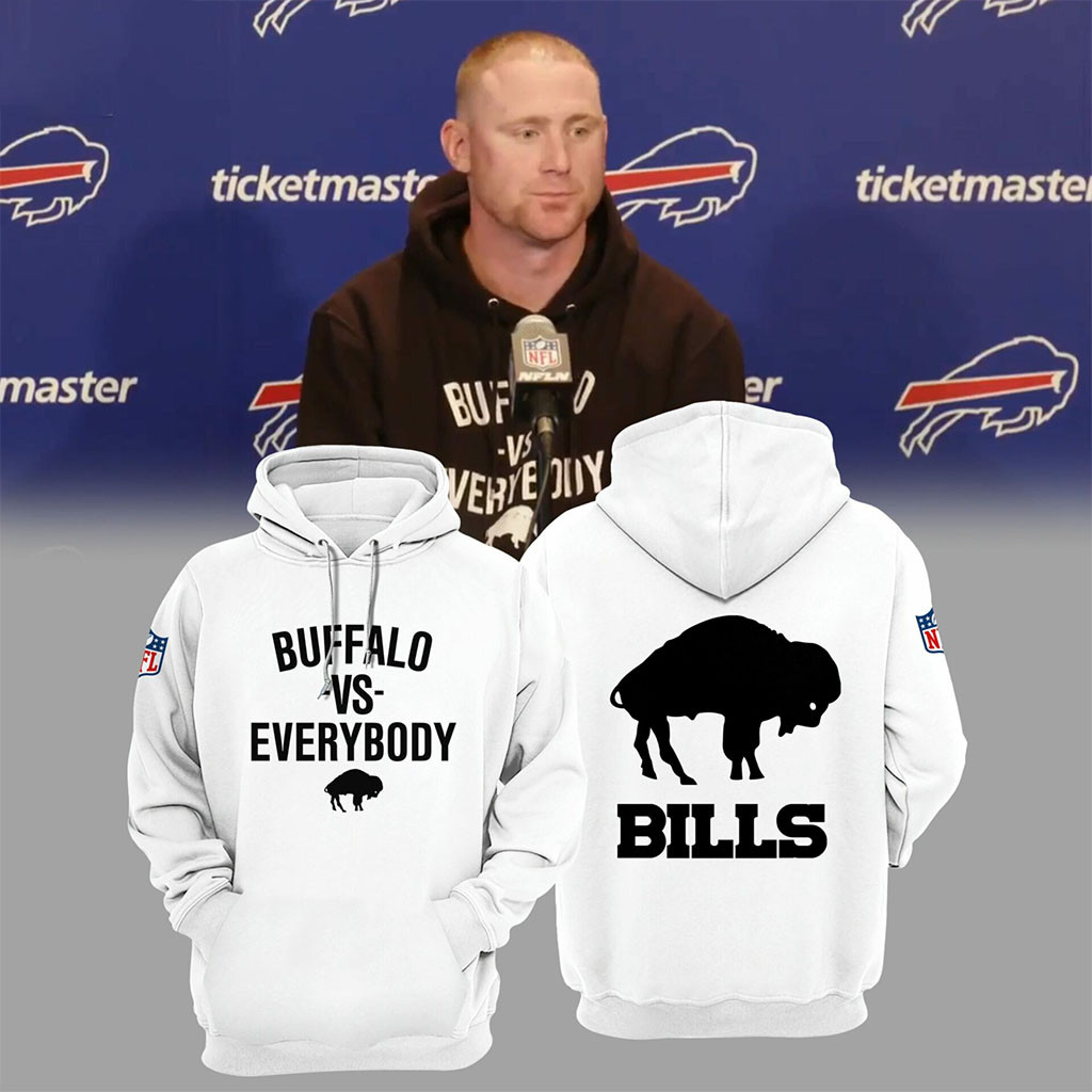 Buffalo Bills Football Team Hoodie Bills Merch Buffalo Vs Everybody Hoodie White Fans Gifts