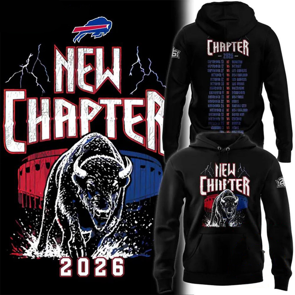 Buffalo Bills New Chapter 2026 Hoodie Buffalo Bills Merch Best Gifts For Football Fans