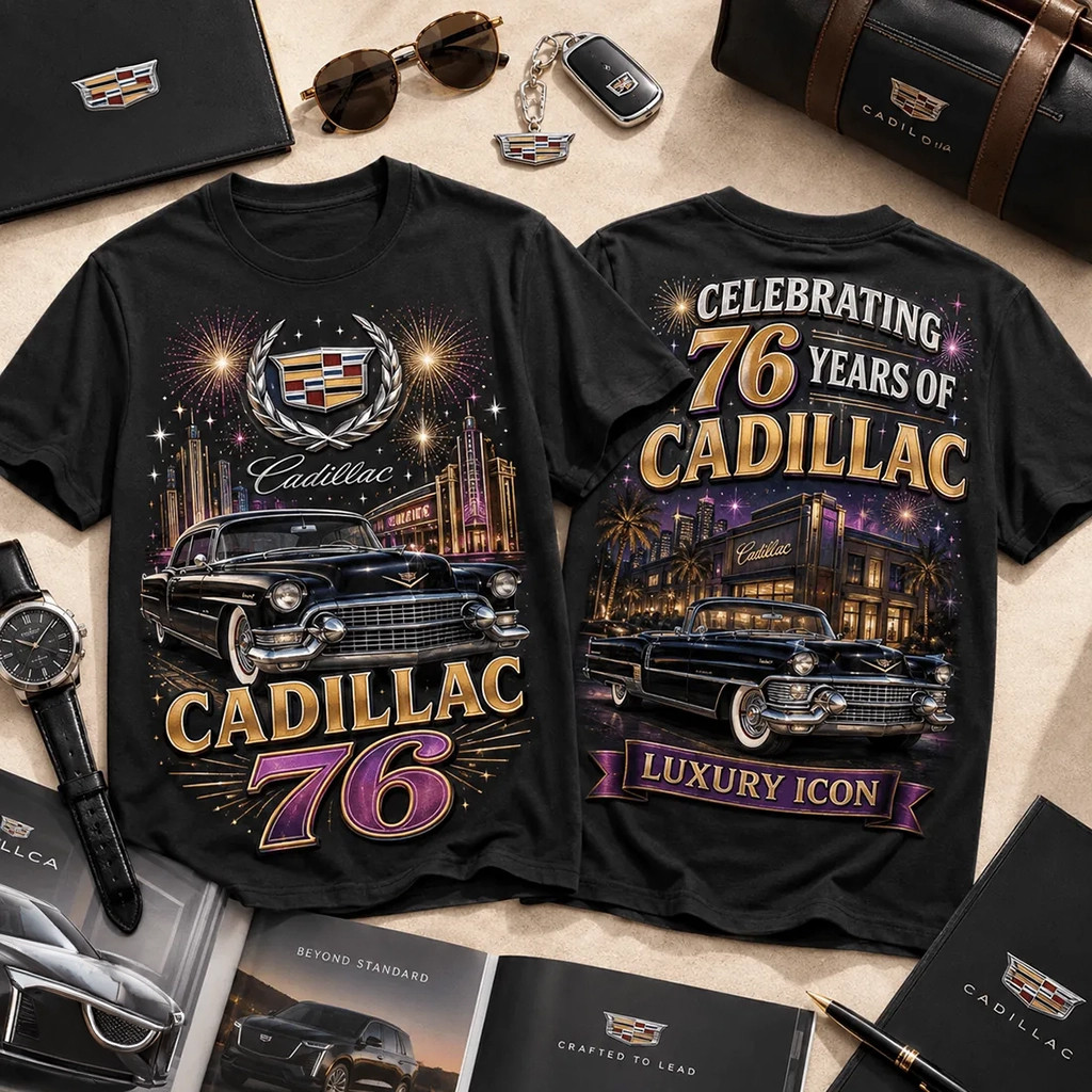 Cadillac 76 Years Anniversary Black T-Shirt Luxury Icon Shirt Cadillac Merch Gift For Car Lover