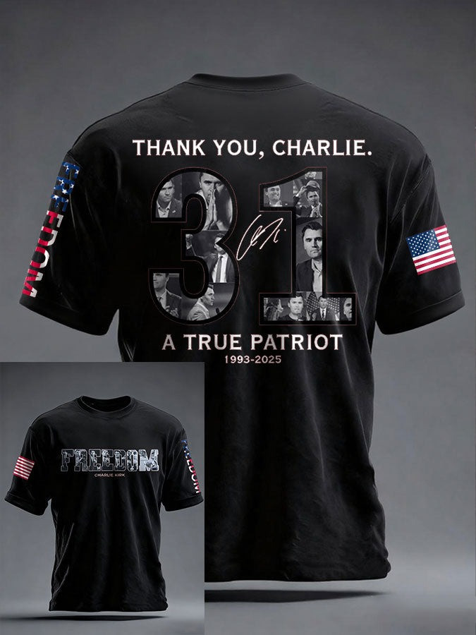 Charlie Kirk Merch Charlie Kirk Freedom Shirt Thank You Charlie 31 A True Patriot T-Shirt Gift
