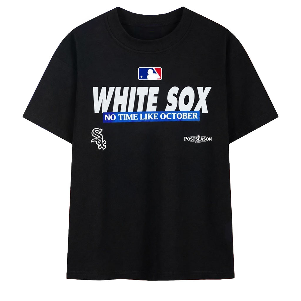 Chicago White Sox Merch 2026 Postseason Collection Legend T-Shirt No Time Like October Shirt