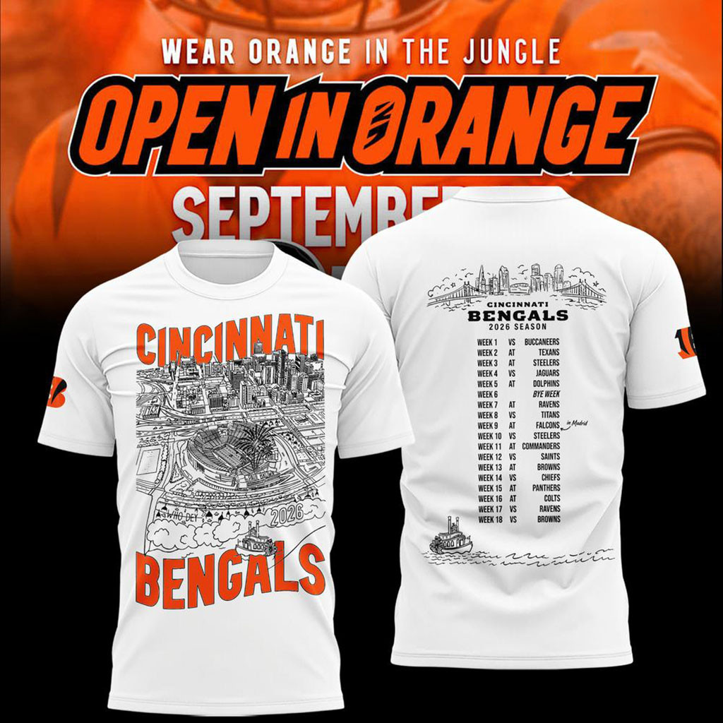 Cincinnati Bengals Merch Open In Orange 2026 Schedule T-Shirt White Football Fan Clothing Gifts