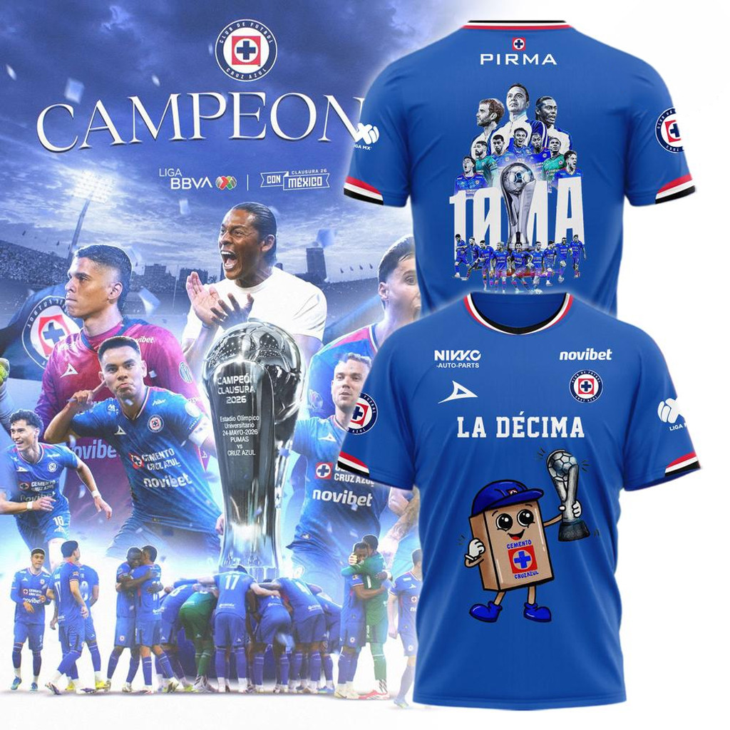 Cruz Azul Campeon Merch Cruz Azul Champion Liga MX Clausura 2026 The Tenth T-Shirt Fan Apparel