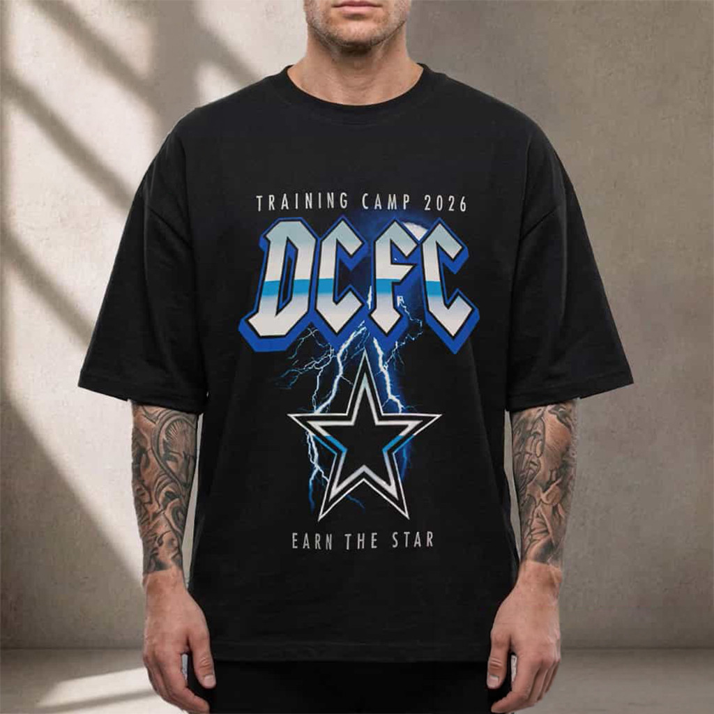 Dallas Cowboys DCFC Training Camp 2026 Earn The Star T-Shirt Dallas Cowboys Merch Him Gifts