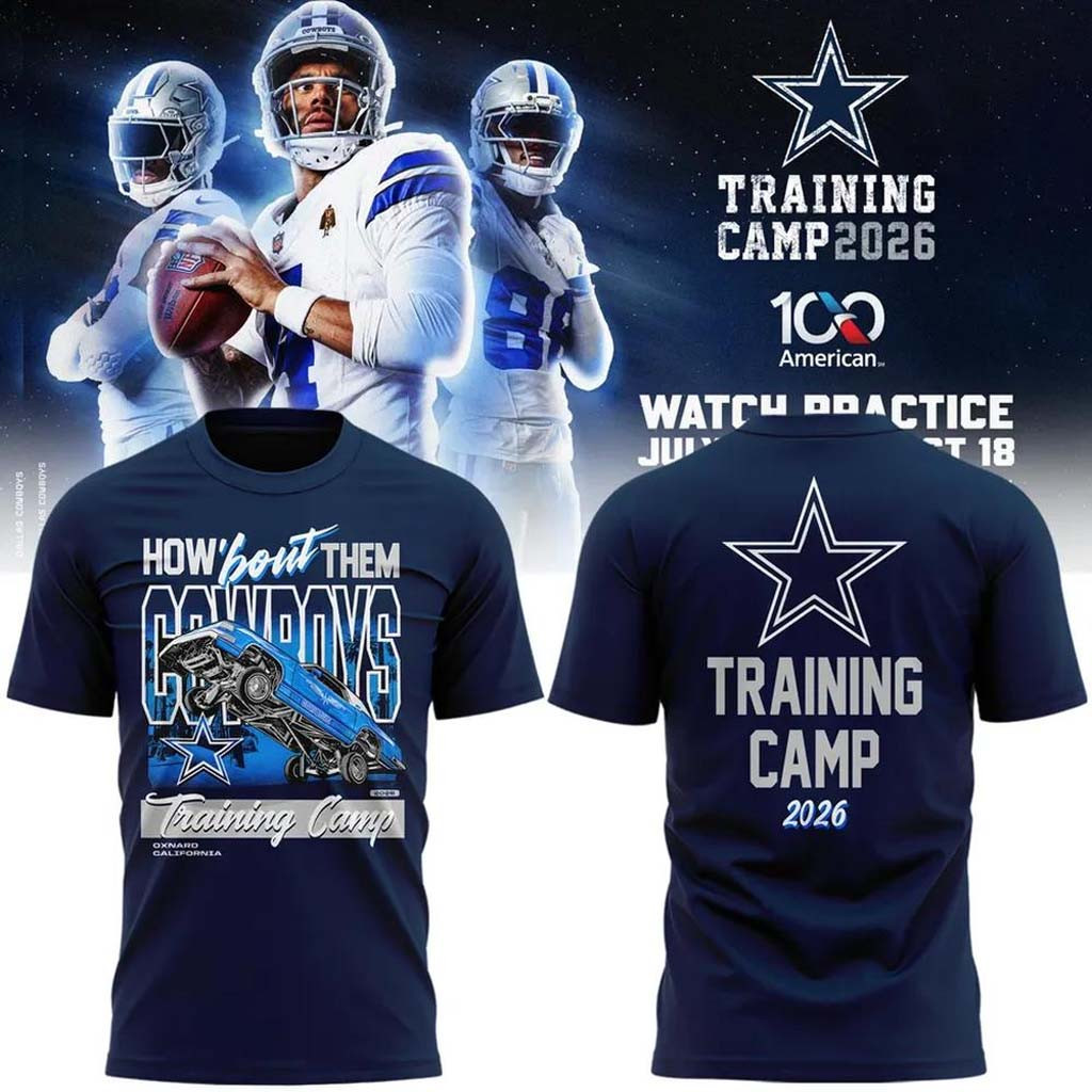 Dallas Cowboys Training Camp 2026 T-Shirt How 'Bout Them Cowboys Merch Football Themed Gifts