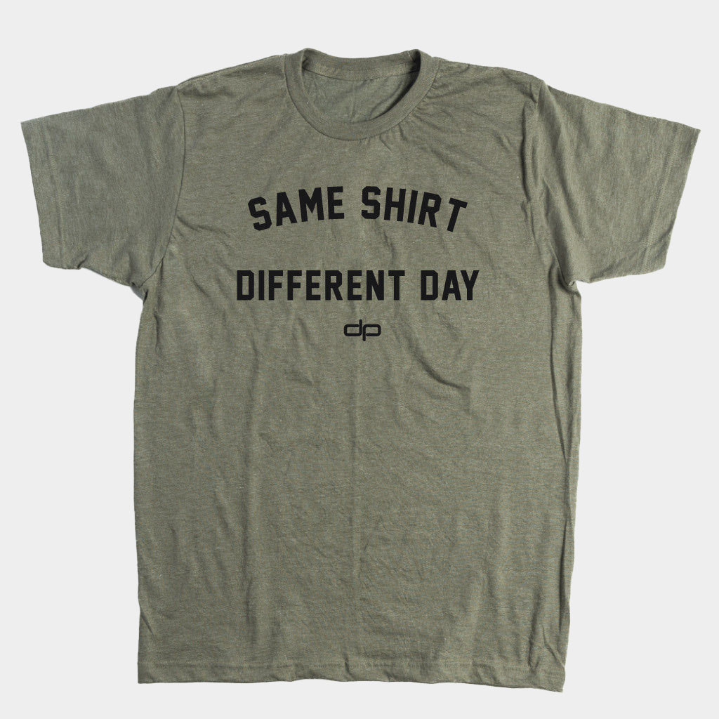 Dan Patrick Merch Same Shirt Different Day T-Shirt The Dan Patrick Show Merchandise Dad Gift