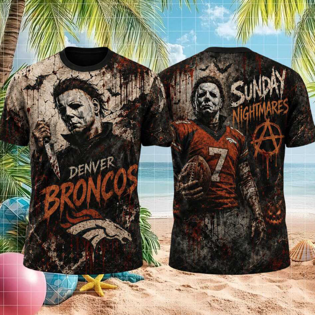 Denver Broncos Michael Myers Sunday Nightmares Bloody Shirt Denver Broncos Merch Game Day Gift