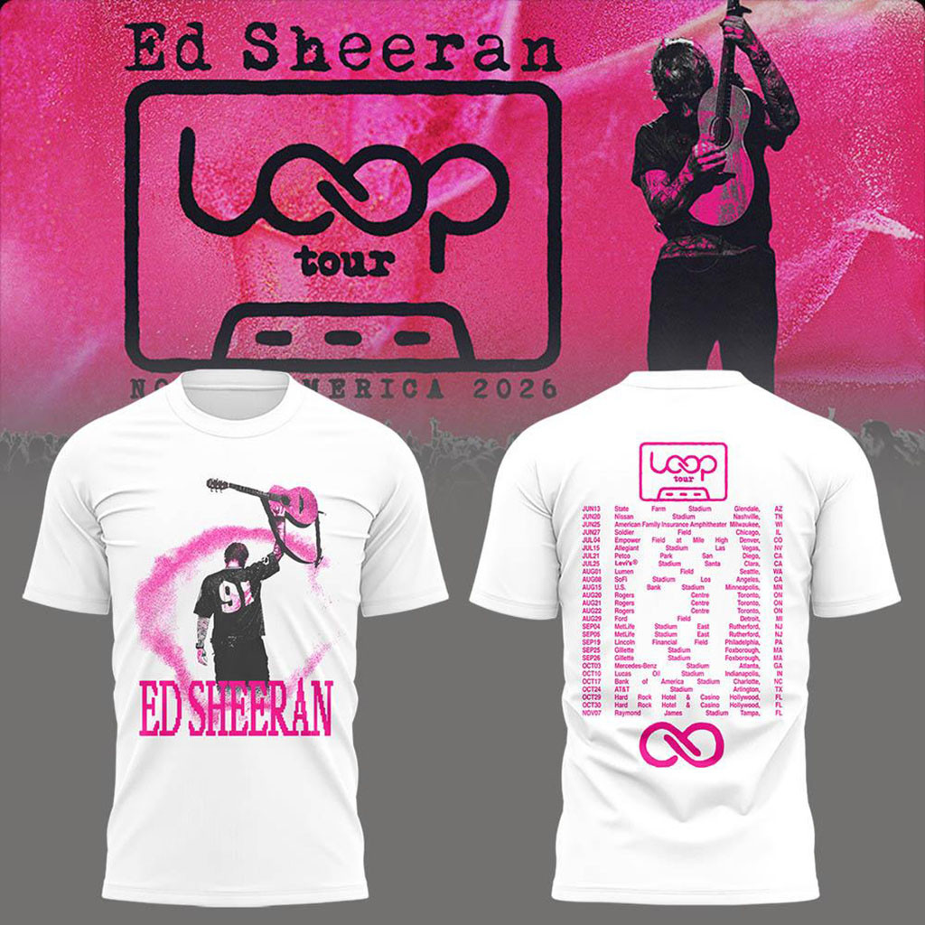 Ed Sheeran Loop Tour 2026 North America T-Shirt Ed Sheeran Merch Best Gifts For Music Lovers