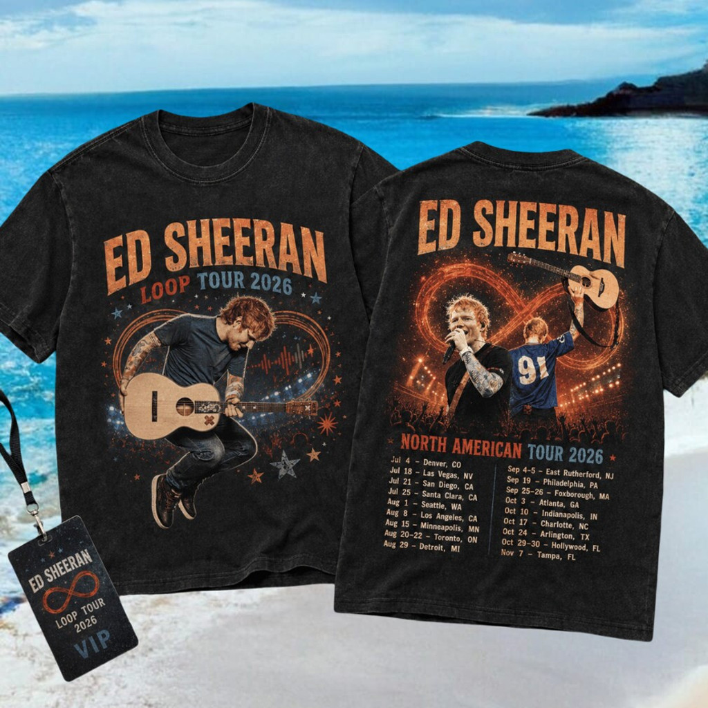 Ed Sheeran Merch Loop Tour T-Shirt Ed Sheeran North American Concert 2026 Shirt Music Fan Gear