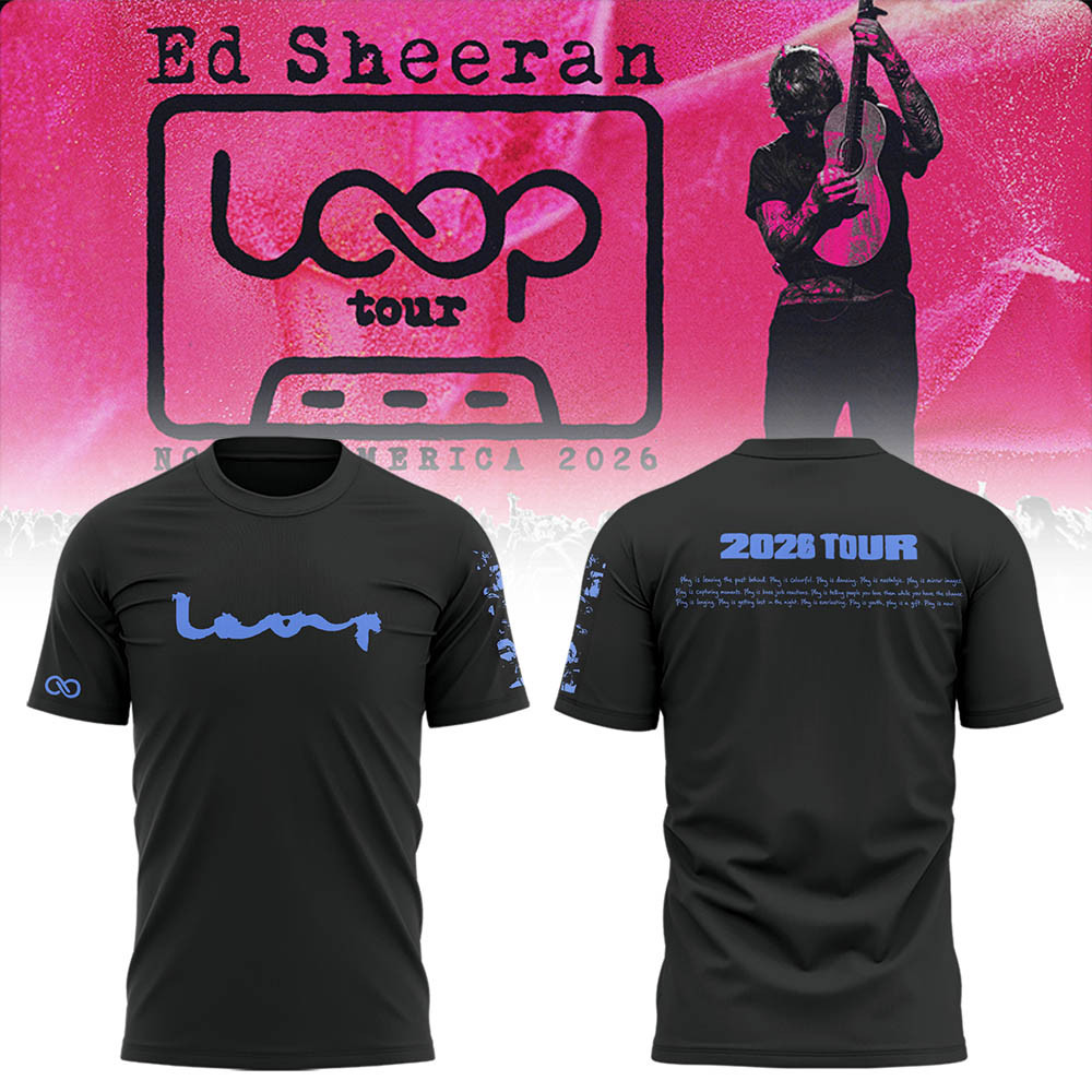 Ed Sheeran North American Loop Tour 2026 T-Shirt Ed Sheeran Tour Merch Gift For Music Fans