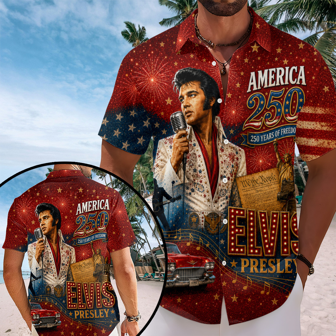 Elvis Presley X America 250 Years Of Freedom Hawaiian Shirt 2026 Elvis Presley Merch Gifts