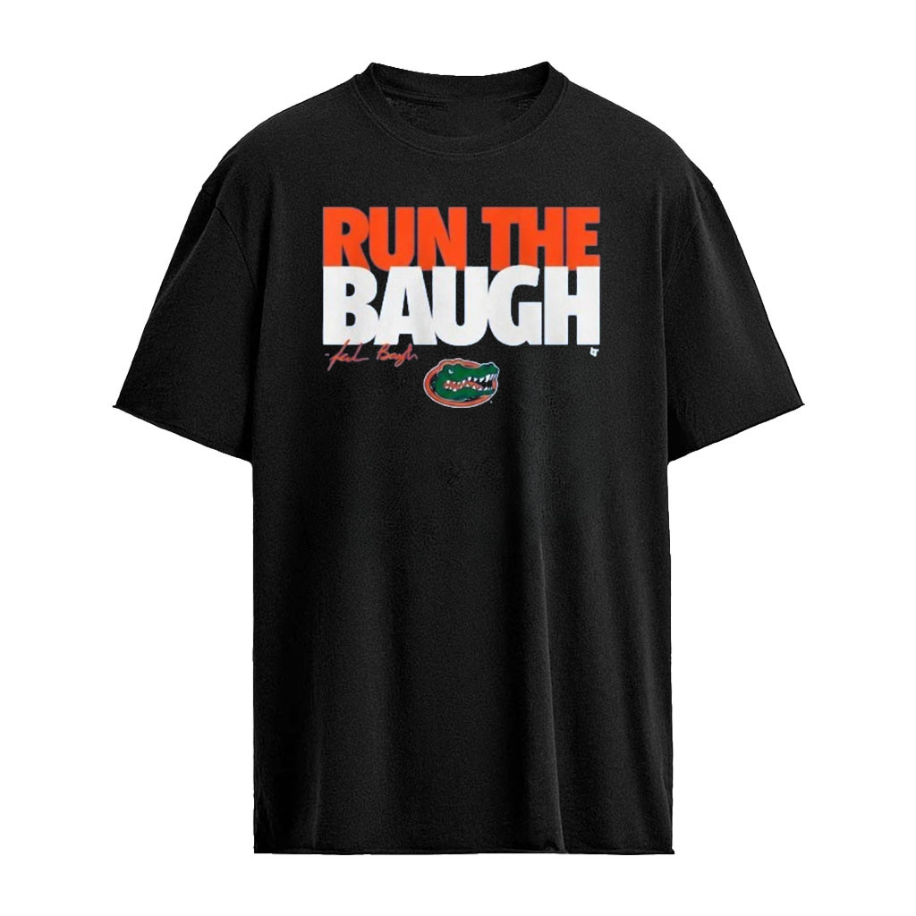 Florida Gators Jadan Baugh Run The Baugh Shirt