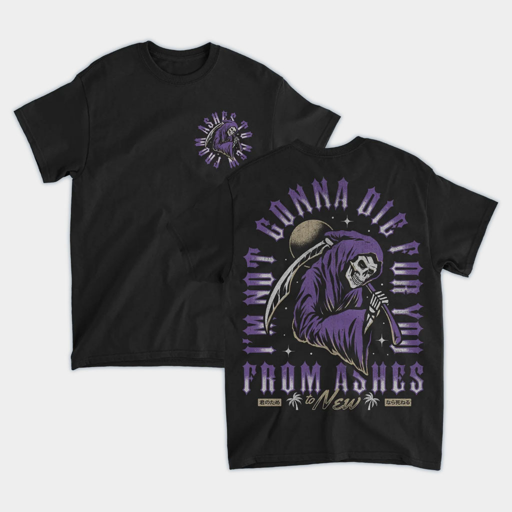 From Ashes To New Merch 2026 Die For You Summer T-Shirt Gift For Rock Fans
