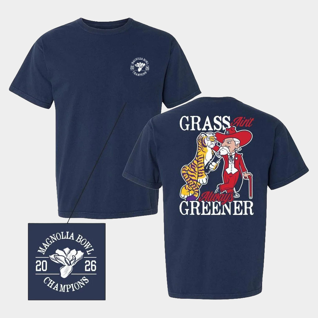 Grass Ain't Greener T-Shirt Ole Miss Rebels 2026 Magnolia Bowl Champions Shirt Football Gifts'