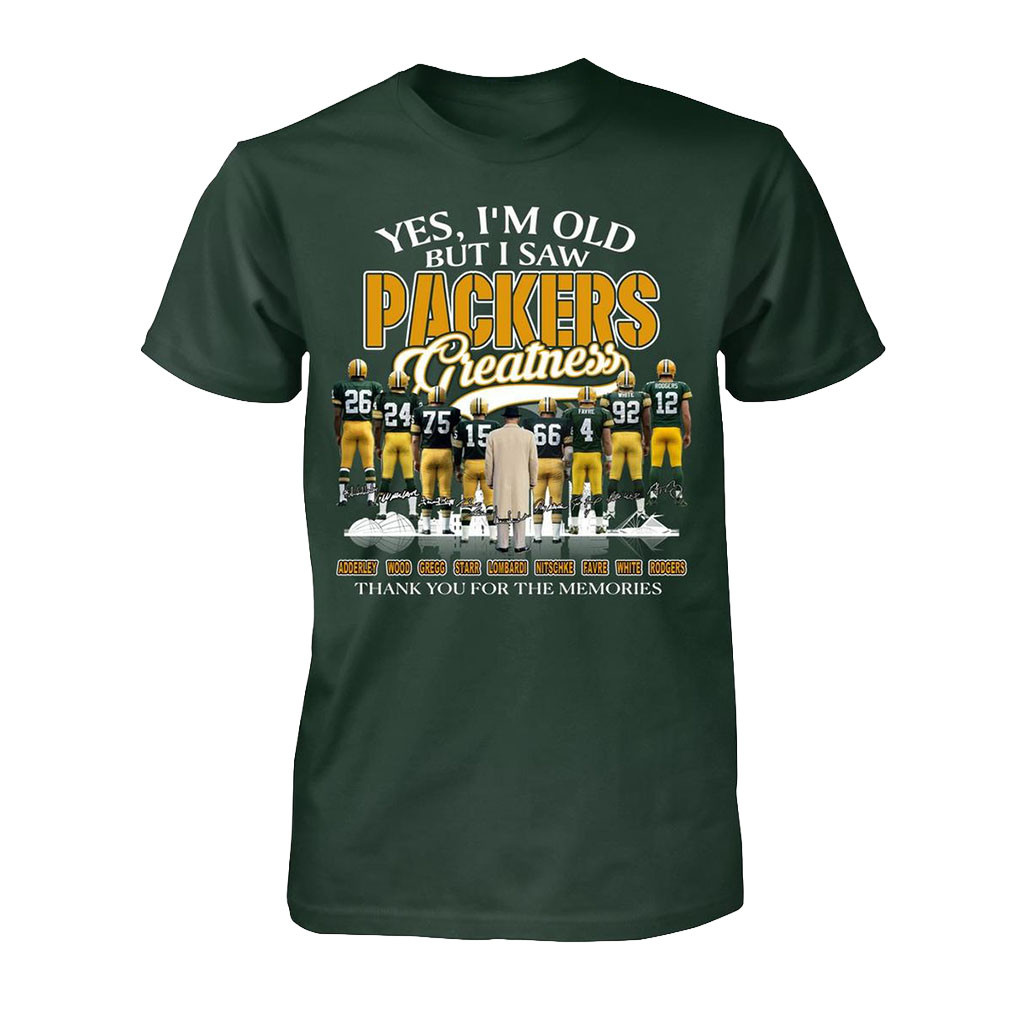 Green Bay Packers Yes I'm Old But I Saw Greatness T-Shirt Packers Merch Gifts For Football Fan