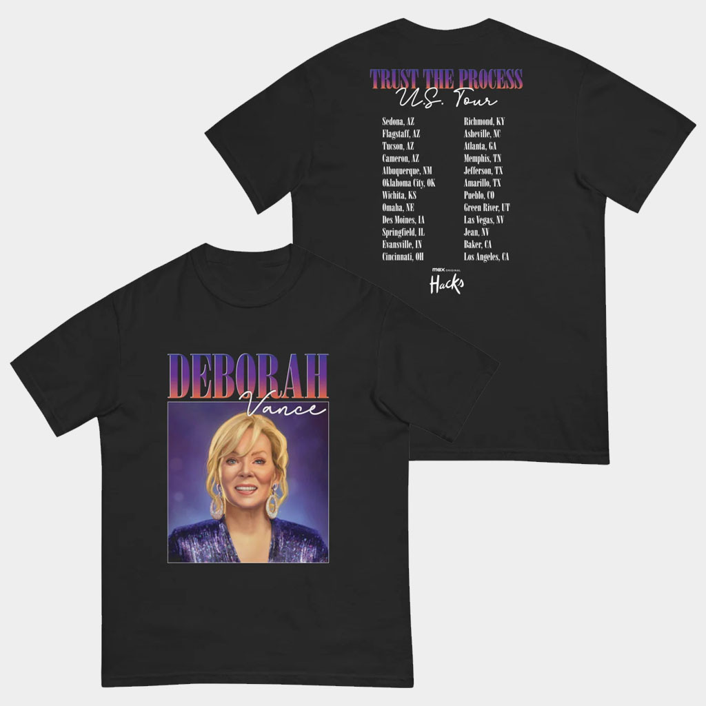 Hacks Merch 2026 Deborah Vance T-Shirt Trust The Process US Tour Shirt Gift For Fans