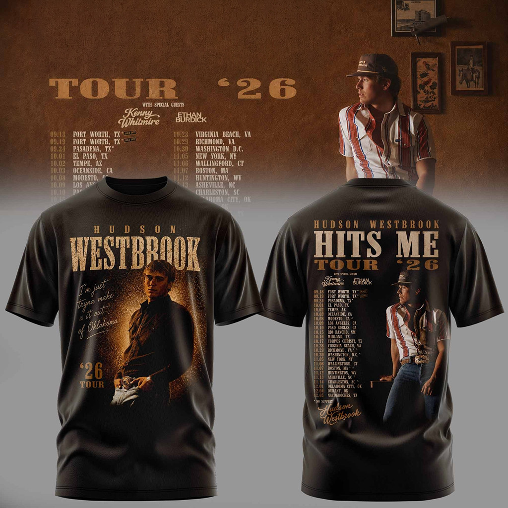 Hudson Westbrook Merch 2026 Hits Me Tour Dates T-Shirt Presents For Music Lovers