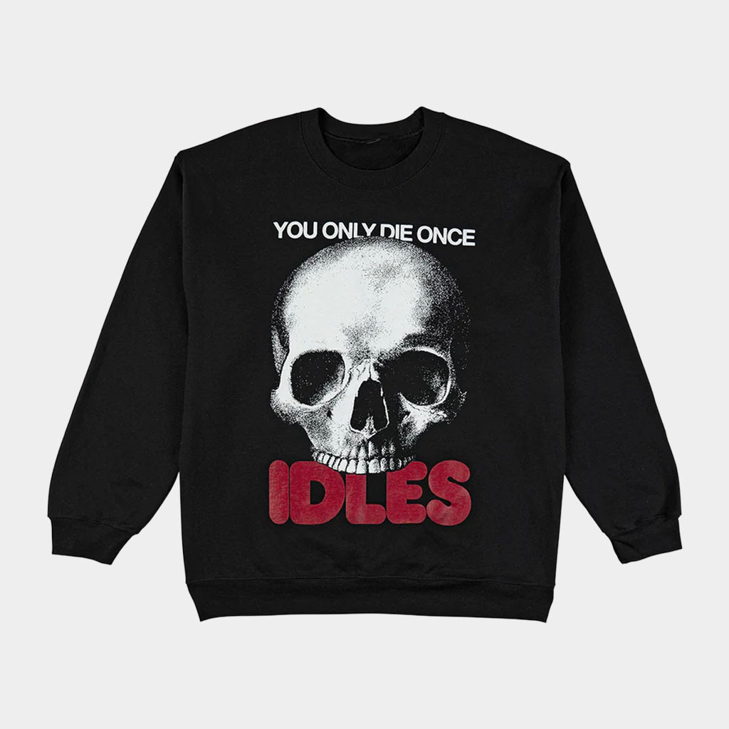 IDLES Merch 2026 You Only Die Once Crewneck Skull IDLES Sweatshirt Gifts For Dad