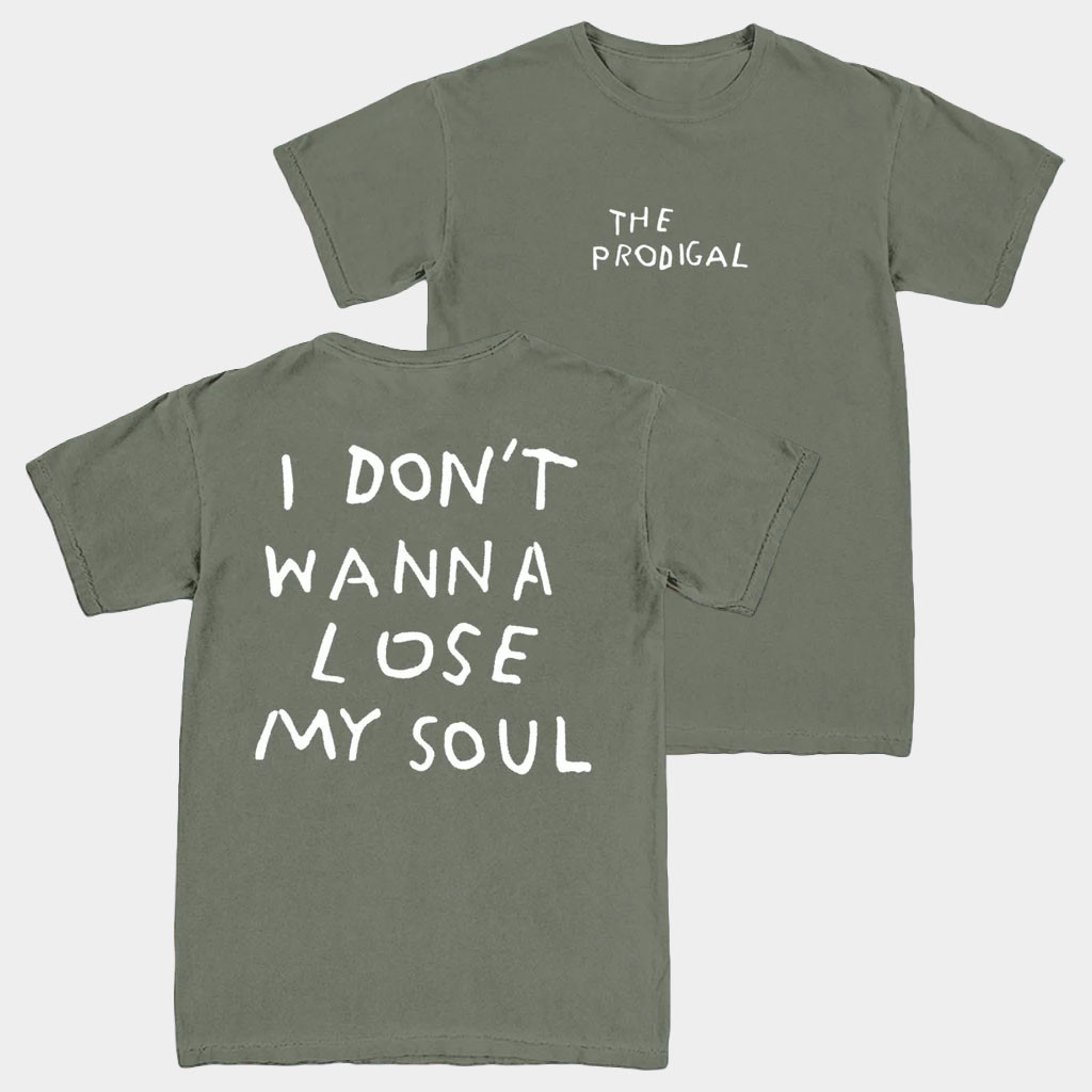 Josiah Queen Merch 2026 The Prodigal T-Shirt I Don't Wanna Lose My Soul Shirt Music Fan Gifts