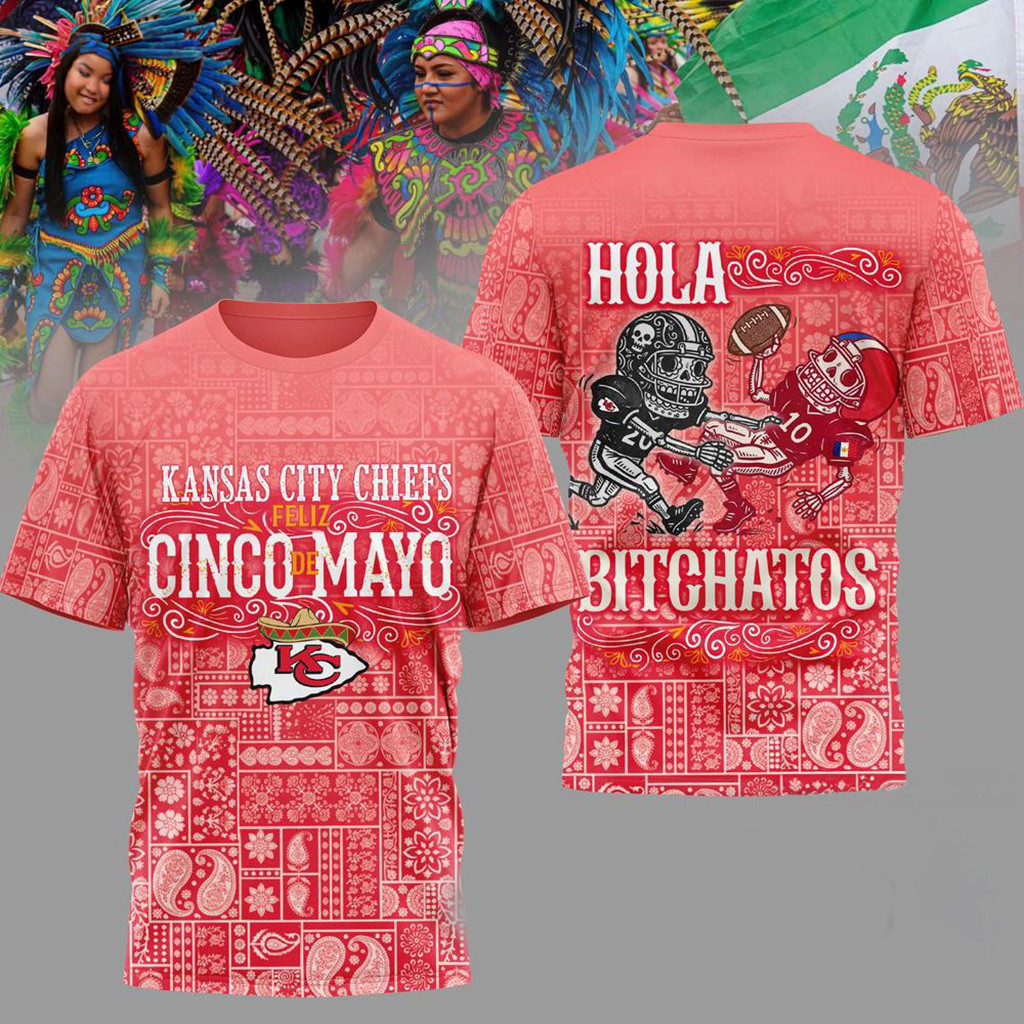 Kansas City Chiefs 2026 NFL Hola Bitchatos Cinco De Mayo T-Shirt KC Chiefs Merch Fan Gifts