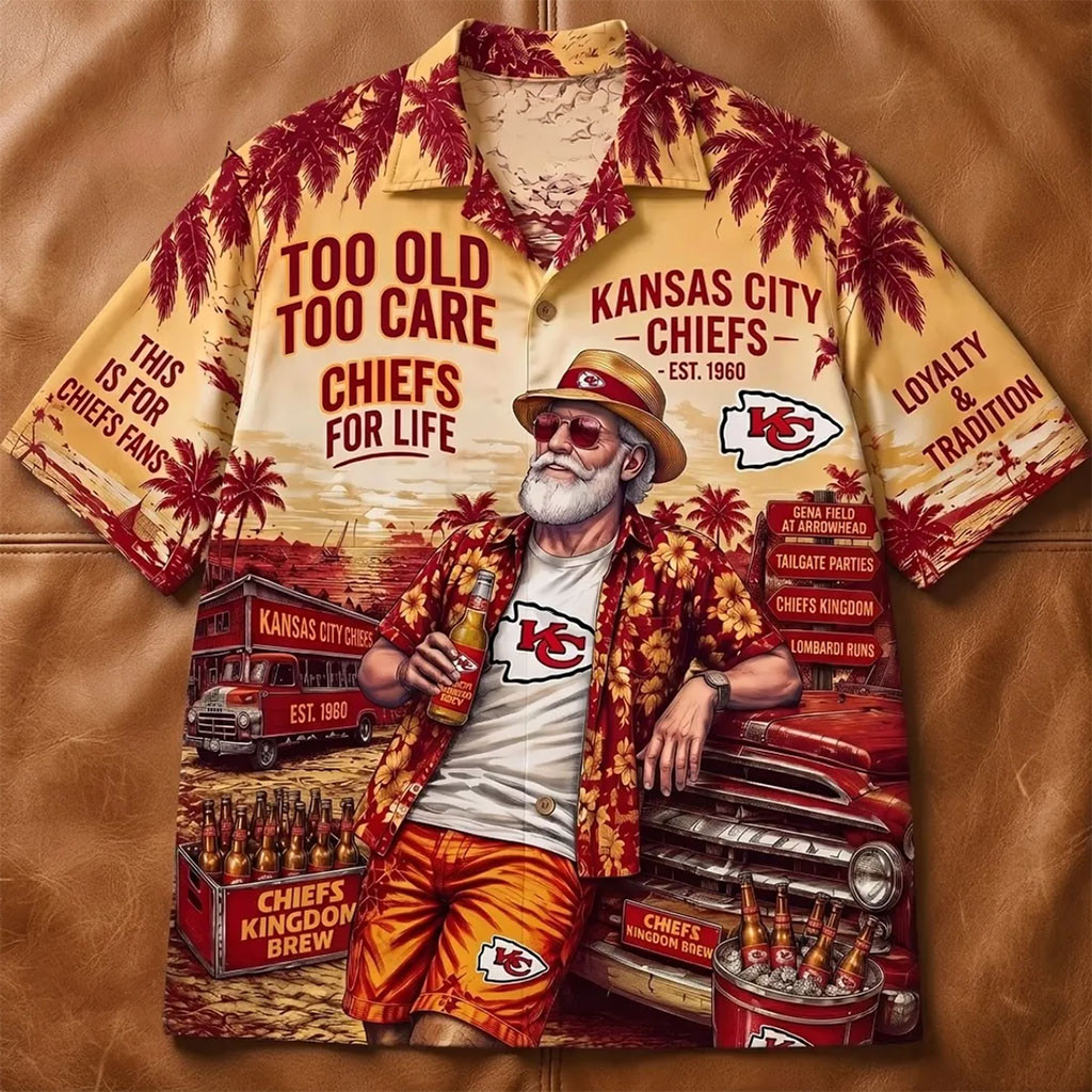 Kansas City Chiefs Too Old To Care Hawaiian Shirt KC Chiefs Aloha Shirt Football Gifts