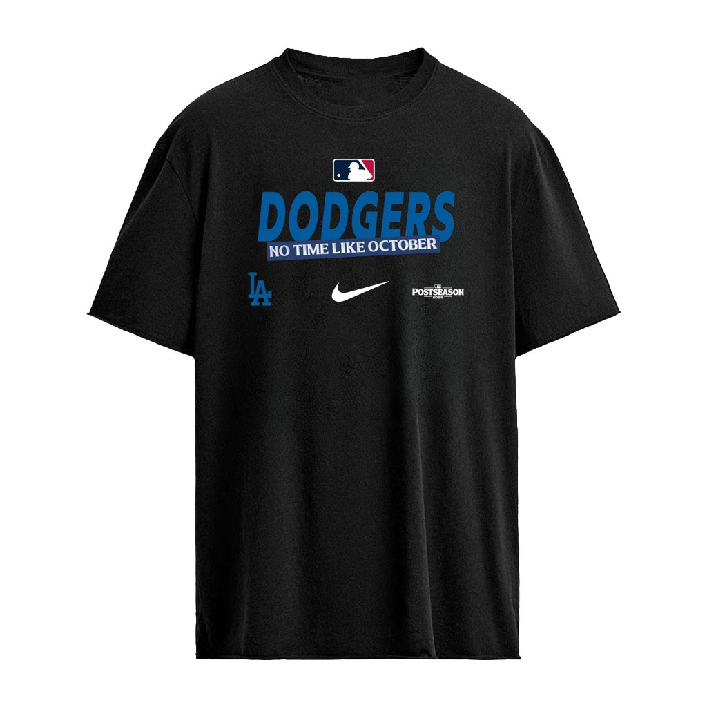 Los Angeles Dodgers No Time Like October 2026 Postseason T-Shirt