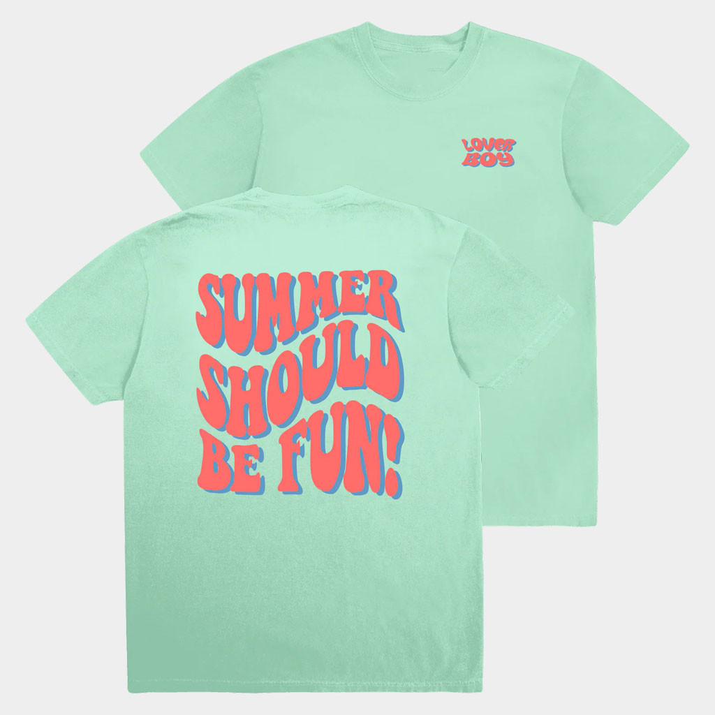 Loverboy Merch 2026 Summer Should Be Fun T-Shirt Loverboy Shirt Beach Outfits Best Gifts