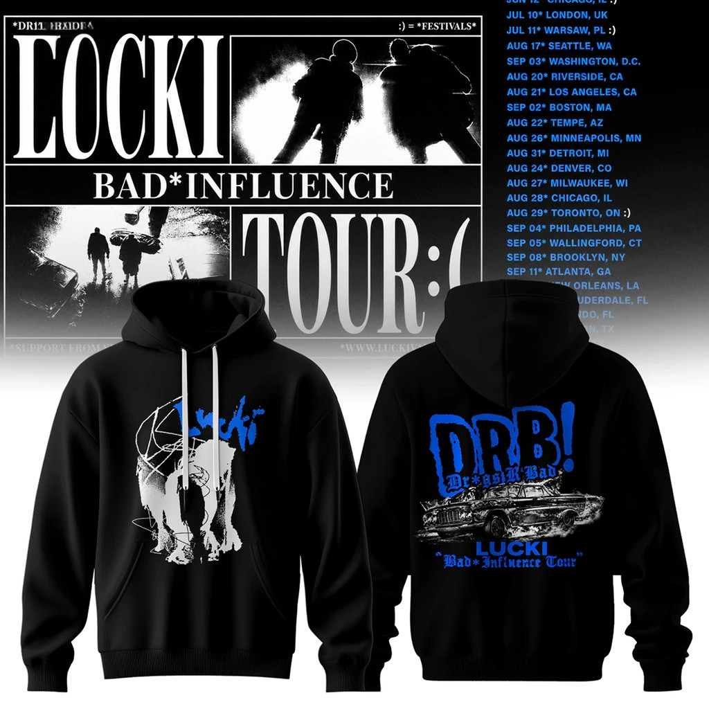 Lucki Bad Influence Tour 2026 Hoodie Lucki Merch Gifts For Dad Who Wants Nothing