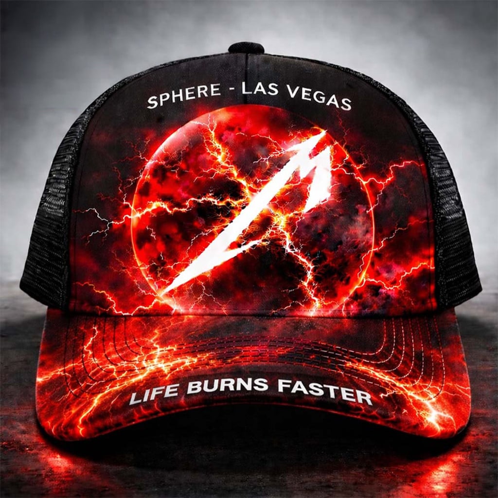 Metallica Life Burns Faster Live At Sphere Las Vegas 2026 On October Trucker Hat Fan Merch