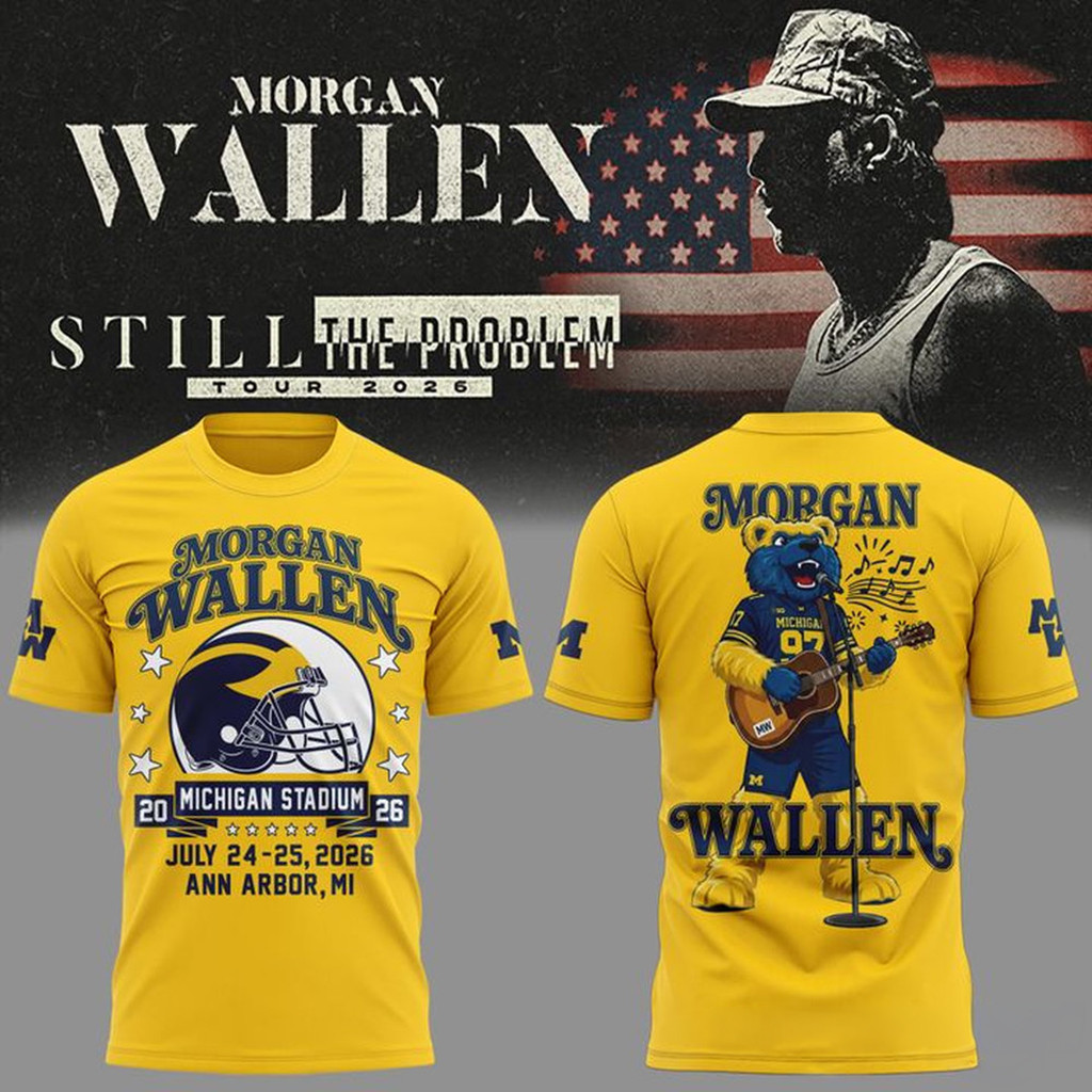 Morgan Wallen X Michigan Wolverines Still The Problem Tour 2026 T-Shirt Morgan Wallen Merch
