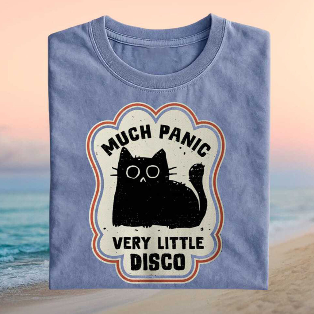 Much Panic Very Little Disco Black Cat T-Shirt Funny Meme Shirt Humorous Gift For Friends