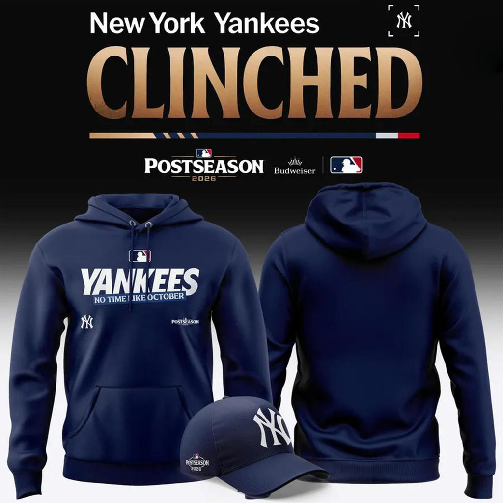 New York Yankees 2026 Postseason Clinched Navy Hoodie No Time Like October NY Yankees Merch