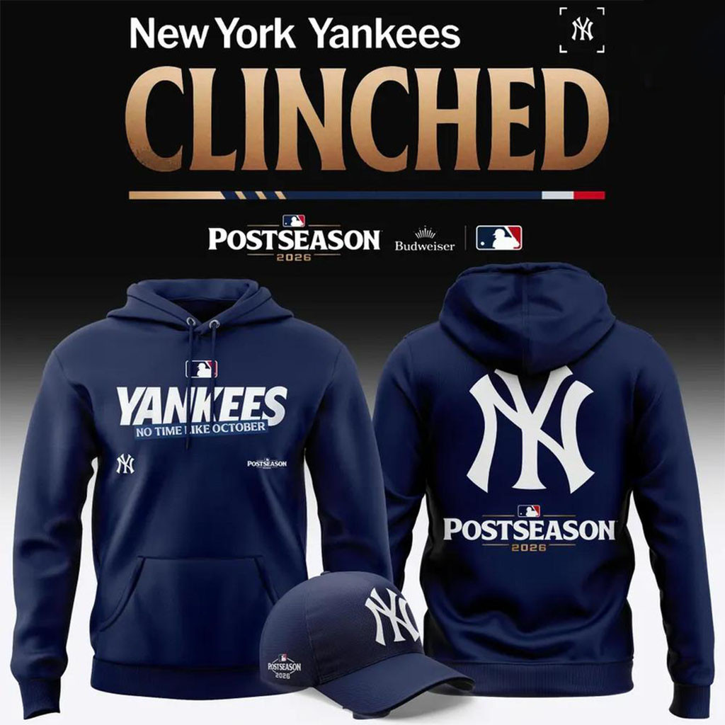New York Yankees 2026 Postseason Clinched Navy Hoodie No Time Like October Yankees Merch Gifts