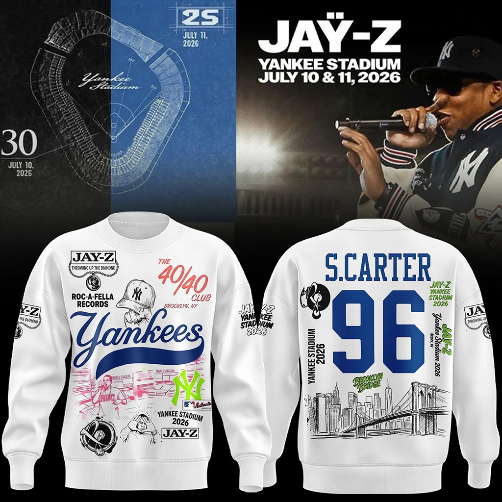 New York Yankees X JAY Z At Yankee Stadium Sweatshirt 2026 S Carter #96 Jay Z 30 Merch 2026