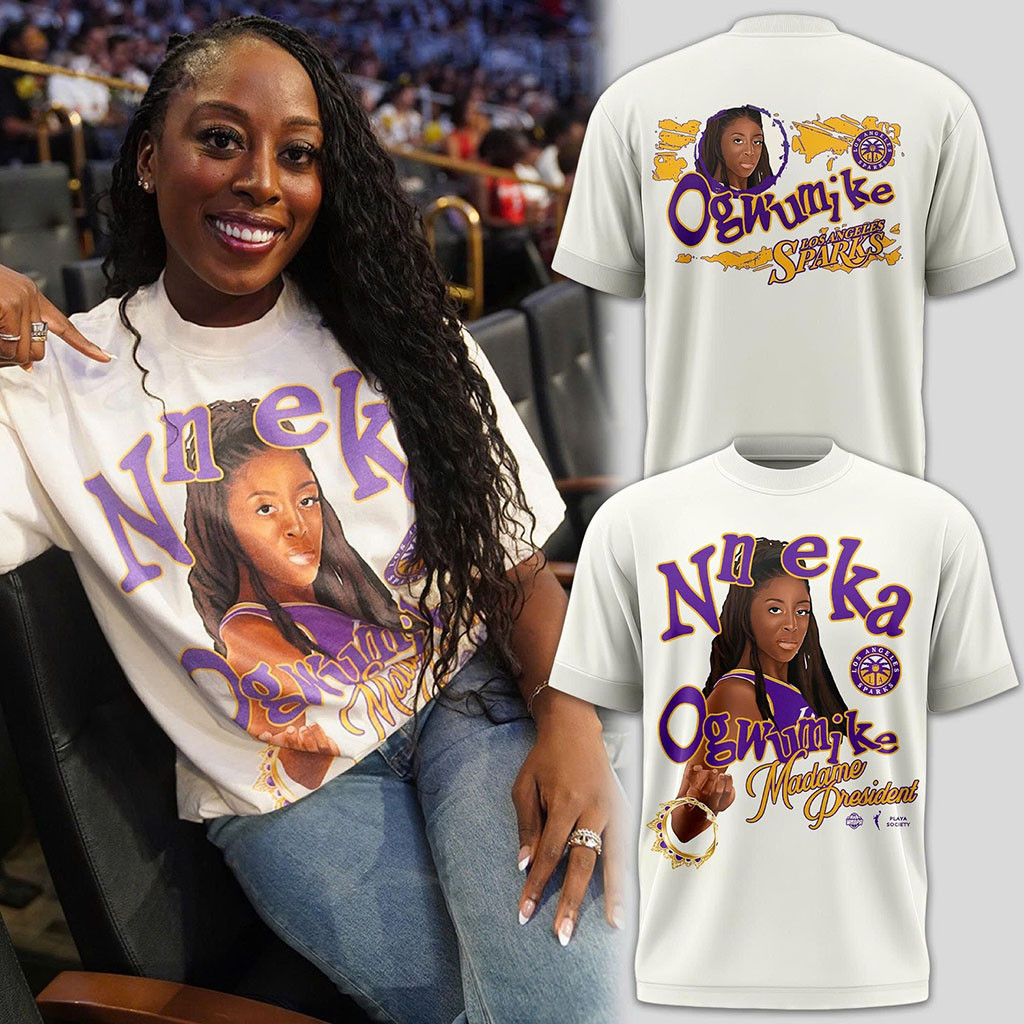 Nneka Ogwumike Madame President Los Angeles Sparks T-Shirt Gift For Basketball Lover