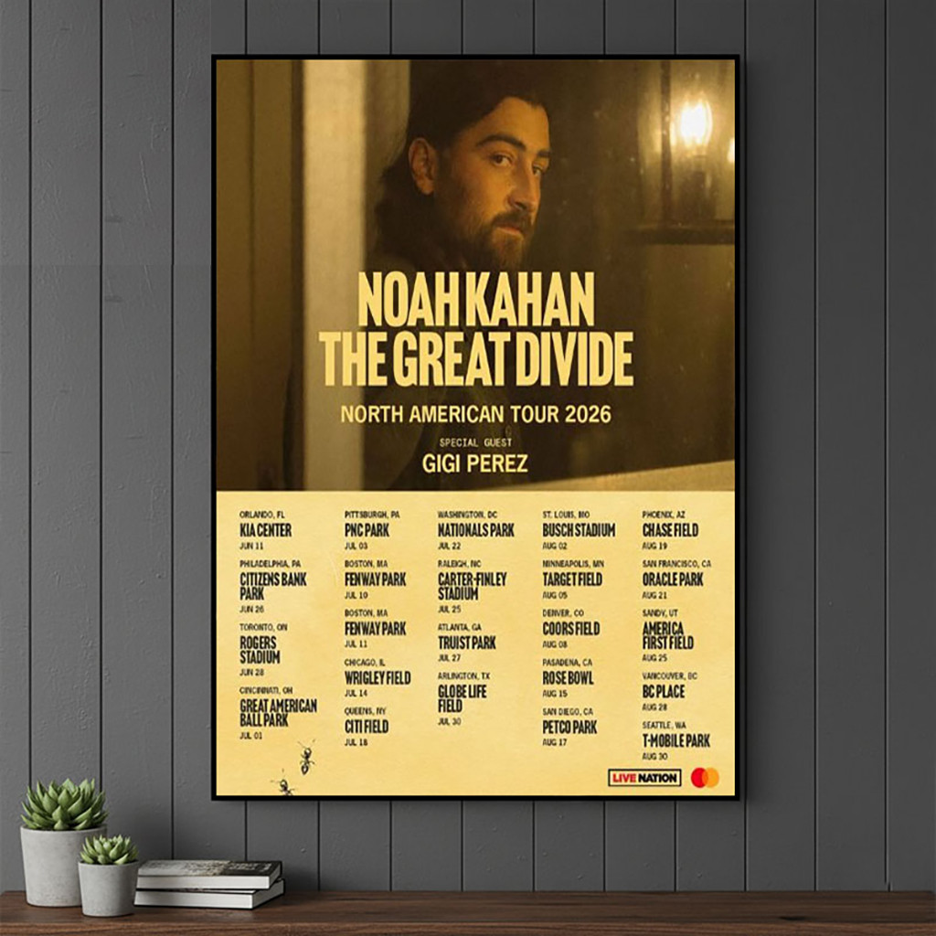 Noah Kahan The Great Divide North American Tour 2026 Poster Noah Kahan Merch Fans Gifts