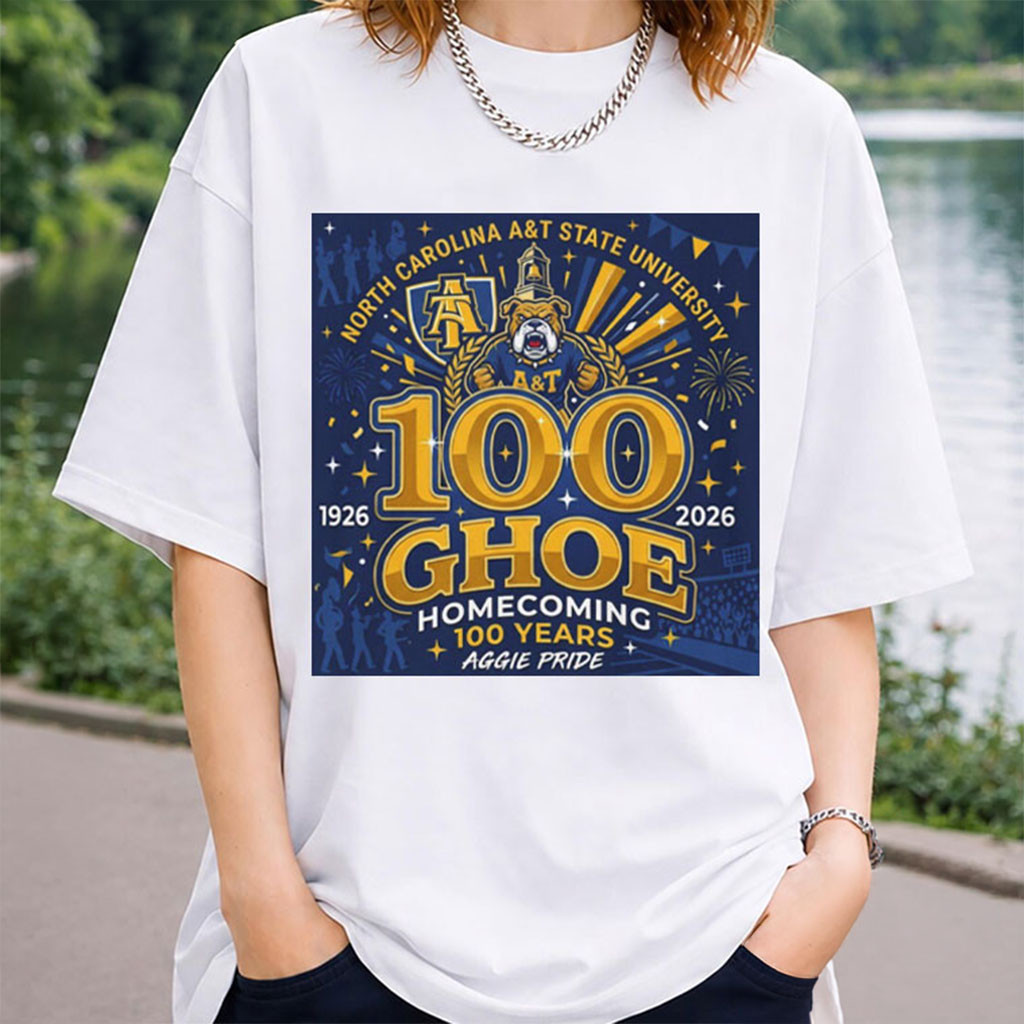 North Carolina A&T State University 100 GHOE Homecoming T-Shirt Aggie Pride Clothing Gifts
