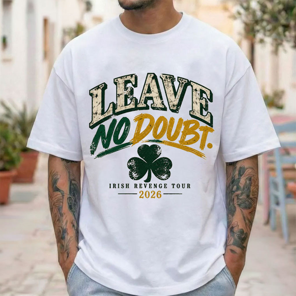 Notre Dame Football Merch Leave No Doubt Irish Revenge Tour 2026 T-Shirt Gift For Fans