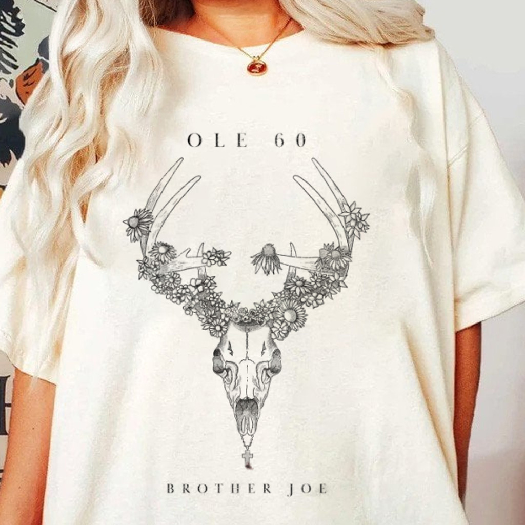 Ole 60 Brother Joe Shirt Fan Merch Birthday Gift For Sister